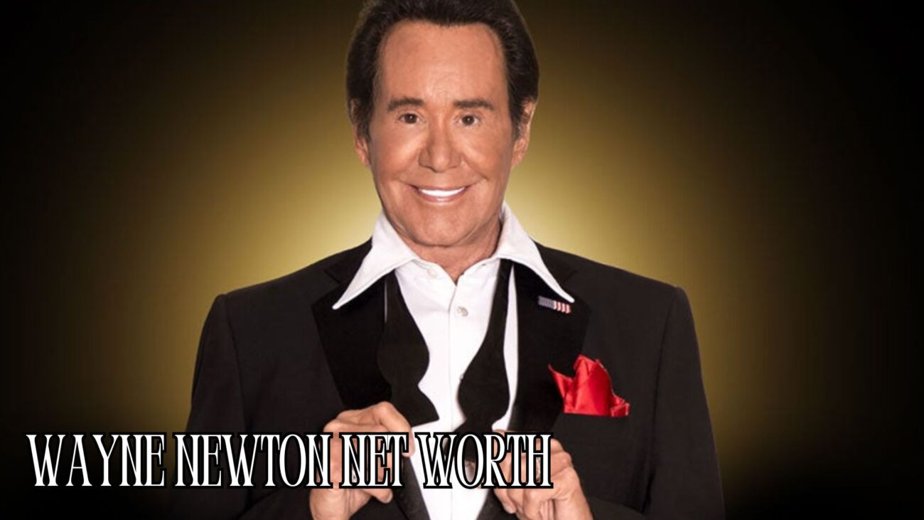 Wayne Newton Net Worth Discover the Secrets Behind His Wealth