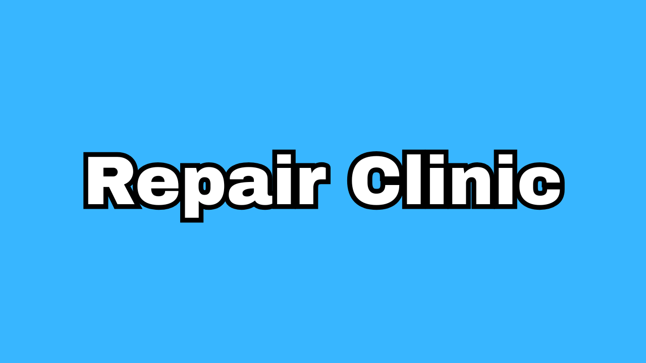 Repair Clinic Secrets: A Powerful Guide to Reliable and Stress-Free Fixes